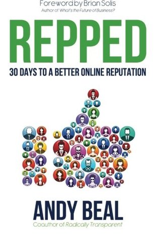 Repped: 30 Days to a Better Online Reputation (Paperback)