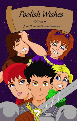 Foolish wishes (The Choas Gem Saga, #2)