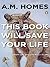 This Book Will Save Your Life by A.M. Homes