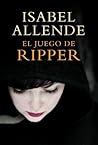 El juego de Ripper by Isabel Allende