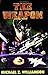 The Weapon (Freehold Series)