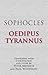 Oedipus Tyrannus by Sophocles Oedipus Tyrannus by Sophocles