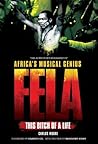 Fela: This Bitch ...