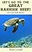 Let's Go to the Great Barrier Reef! Fun Animal Facts & Photos (Let's Go! Kids Books)