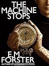 The Machine Stops by E.M. Forster