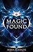 Magic Found (The Magic of t...