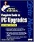 Peter Norton's Complete Guide to PC Upgrades (Pete Norton Series)