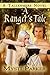 A Ranger's Tale (Tallenmere, #1)