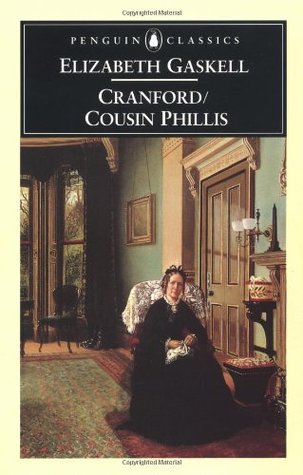 Cranford / Cousin Phillis (Penguin Classics)