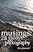 Musings:: 28 Essays on Photography