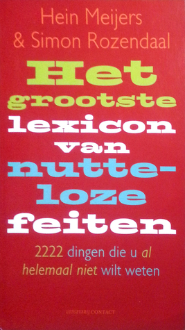 Het grootste lexicon van nutteloze feiten (Paperback)