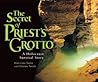 The Secret of Priest's Grotto by Christos Nicola