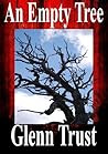 An Empty Tree by Glenn Trust