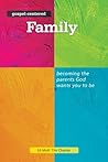 Book cover for Gospel-Centered Family: Becoming the parents God wants you to be
