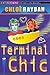 Terminal Chic (Definitions)