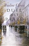Duel met paard by Pauline Genee