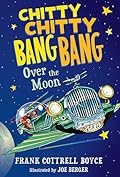 Chitty Chitty Bang Bang Over the Moon