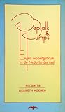 Peptalk en Pumps: Engels woordgebruik in de Nederlandse taal