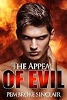 The Appeal of Evil by Pembroke Sinclair