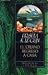 El Eterno Regreso a Casa by Ursula K. Le Guin