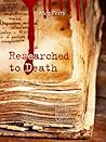 Researched to Death by Meg Perry