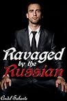 Ravaged by the Russian by Cindel Sabante