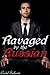 Ravaged by the Russian (Taken by the Mob Book 1)