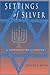Settings of Silver: An Introduction to Judaism