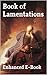 Book of Lamentations - Enhanced E-Book Edition (Illustrated. Includes 5 Different Versions, Matthew Henry Commentary, Stunning Image Gallery + Audio Links)