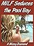 MILF Seduces the Pool Boy