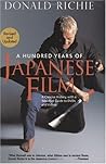 A Hundred Years of Japanese Film: A Concise History