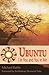 Ubuntu: I in You and You in Me
