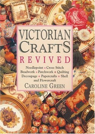 Victorian Crafts Revived (Paperback)