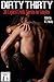 Dirty Thirty: 30 Erotic Stories for Couples