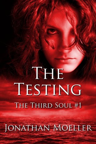 The Testing (Third Soul, #1)