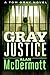 Gray Justice by Alan McDermott