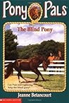The Blind Pony (Pony Pals, #15)