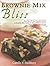Brownie Mix Bliss by Camilla V. Saulsbury