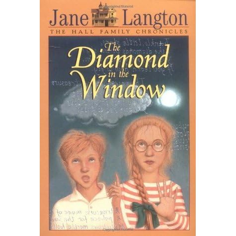 The Diamond In The Window By Jane Langton