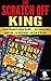 The Scratch Off King