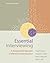 Essential Interviewing: A Programmed Approach to Effective Communication (HSE 123 Interviewing Techniques)