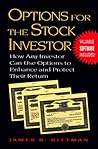 Options For The Stock Investor: How Any Investor Can Use Options to Enhance and Protect their Return Options For The Stock Investor: How Any Investor Can Use Options to Enhance and Protect their Return