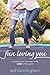 Fun Loving You: Enjoying Yo...