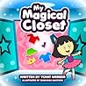 My Magical Closet