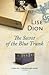 The Secret of the Blue Trunk by Lise Dion