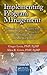 Implementing Program Management: Templates and Forms Aligned with the Standard for Program Management, Third Edition (2013) and Other Best Practices (Best ... Program, and Project Management Book 6)