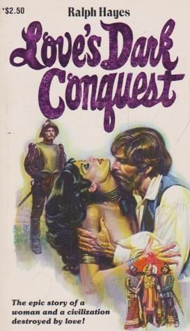 Love's Dark Conquest (Paperback)