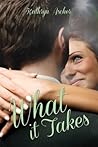 What It Takes by Kathryn Ascher