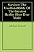 Survivor: The Unofficial Bible Of The Greatest Reality Show Ever Made