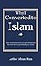 Why I Converted To Islam